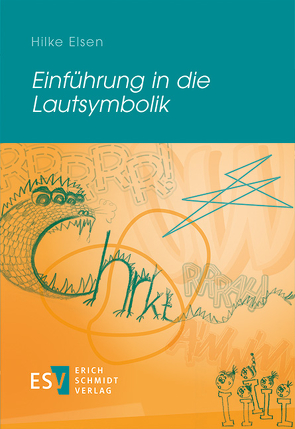 Einführung in die Lautsymbolik von Elsen,  Hilke