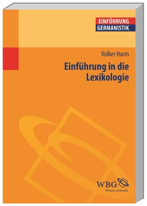 Einführung in die Lexikologie von Harm,  Volker