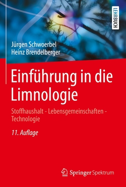 Einführung in die Limnologie von Brendelberger,  Heinz, Schwoerbel,  Jürgen