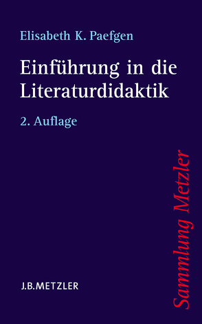 Einführung in die Literaturdidaktik von Paefgen,  Elisabeth K.