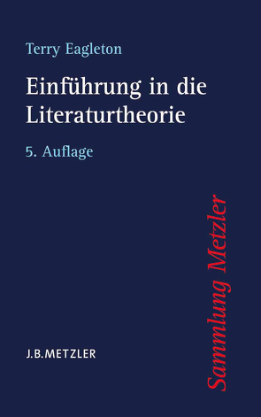 Einführung in die Literaturtheorie von Bettinger,  Elfi, Eagleton,  Terry, Hentschel,  Elke