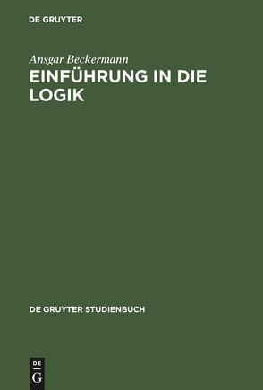 Einführung in die Logik von Beckermann,  Ansgar