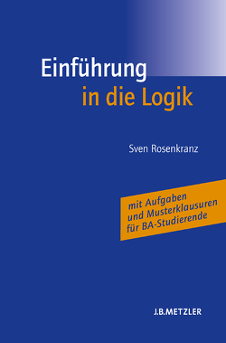 Einführung in die Logik von Bohse,  Helen, Rosenkranz,  Sven