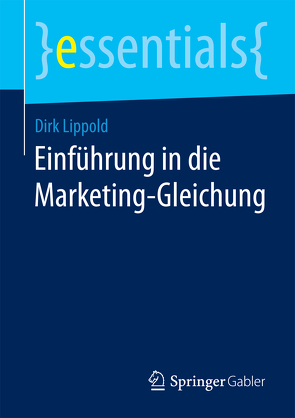 Einführung in die Marketing-Gleichung von Lippold,  Dirk