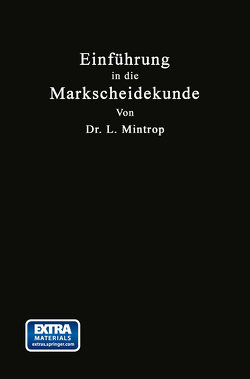 Einführung in die Markscheidekunde von Mintrop,  Ludger