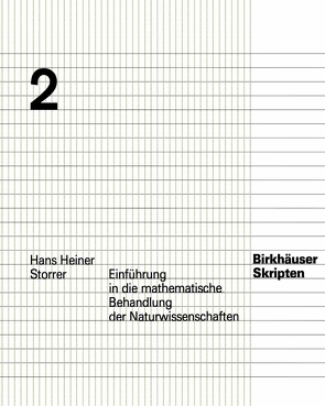 Einführung in die mathematische Behandlung der Naturwissenschaften von Storrer