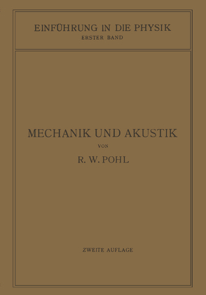 Einführung in die Mechanik und Akustik von Pohl,  Robert Wichard