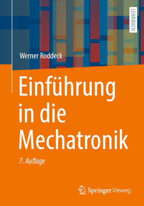 Einführung in die Mechatronik von Roddeck,  Werner