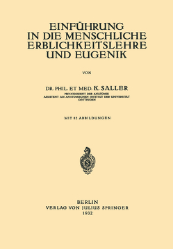 Einführung in die Menschliche Erblichkeitslehre und Eugenik von Saller,  K.