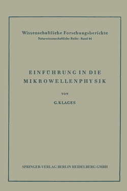 Einführung in die Mikrowellenphysik von Klages,  Gerhard