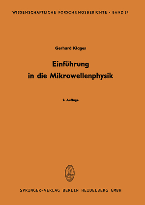 Einführung in die Mikrowellenphysik von Klages,  Gerhard
