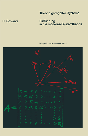 Einführung in die moderne Systemtheorie von Schwarz,  H., Schwarz,  Helmut