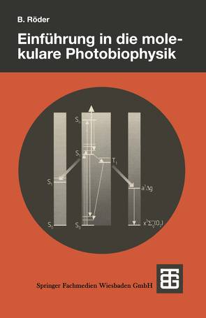 Einführung in die molekulare Photobiophysik von Röder,  Beate