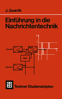 Einführung in die Nachrichtentechnik von Goerth,  Joachim