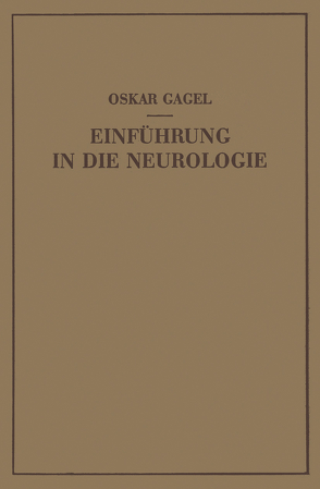 Einführung in die Neurologie von Gagel,  Oskar