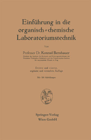 Einführung in die organisch-chemische Laboratoriumstechnik von Bernhauer,  Konrad