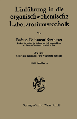 Einführung in die organisch-chemische Laboratoriumstechnik von Bernhauer,  Konrad