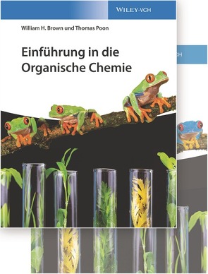 Einführung in die Organische Chemie von Brown,  William H., Lee,  Felix, Podlech,  Joachim, Poon,  Thomas