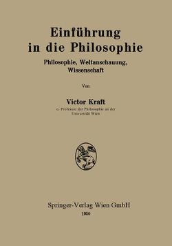 Einführung in die Philosophie von Kraft,  Victor