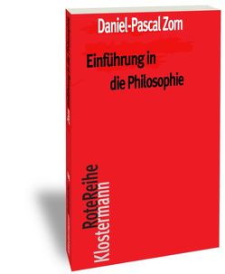 Einführung in die Philosophie von Zorn,  Daniel-Pascal