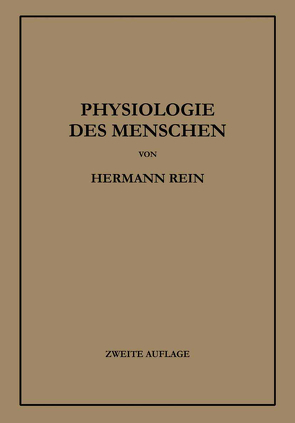 Einführung in die Physiologie des Menschen von Rein,  Hermann