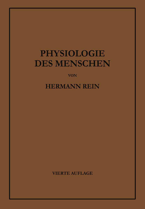 Einführung in die Physiologie des Menschen von Rein,  Hermann