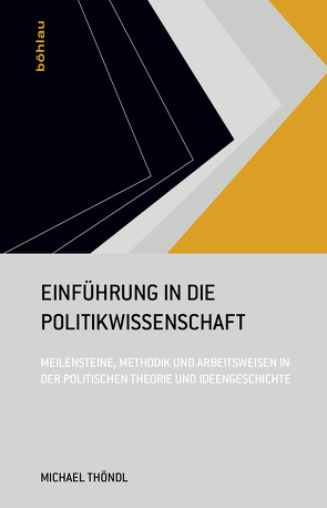 Einführung in die Politikwissenschaft von Thöndl,  Michael