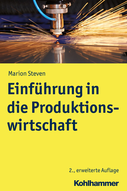 Einführung in die Produktionswirtschaft von Steven,  Marion