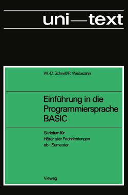 Einführung in die Programmiersprache BASIC von Schwill,  Wolf-Dietrich