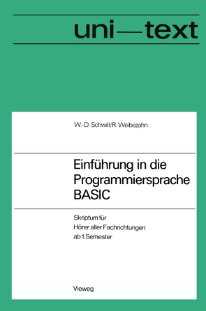 Einführung in die Programmiersprache BASIC von Schwill,  Wolf-Dietrich