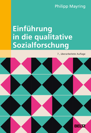 Einführung in die qualitative Sozialforschung von Mayring,  Philipp