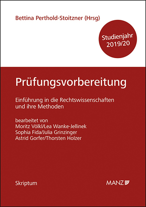 Prüfungsvorbereitung Einführung in die Rechtswissenschaften und ihre Methoden von Perthold-Stoitzner,  Bettina