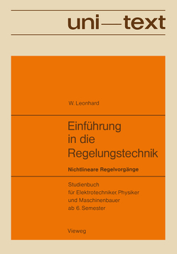 Einführung in die Regelungstechnik von Leonhard,  Werner