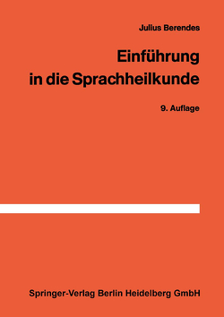 Einführung in die Sprachheilkunde von Berendes,  J.