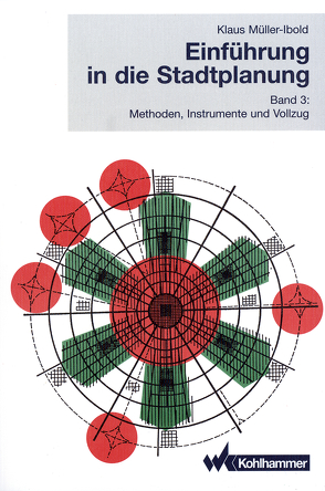 Einführung in die Stadtplanung 3 von Müller-Ibold,  Klaus