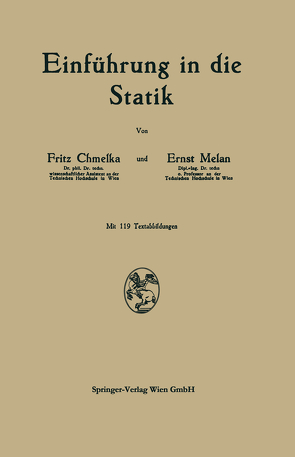 Einführung in die Statik von Chmelka,  Fritz, Melan,  Ernst