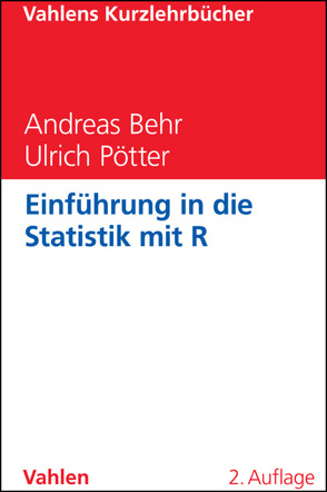 Einführung in die Statistik mit R von Behr,  Andreas, Pötter,  Ulrich