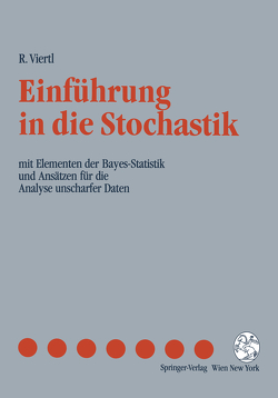 Einführung in die Stochastik von Viertl,  Reinhard K.W.