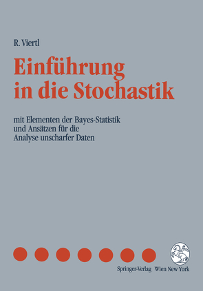 Einführung in die Stochastik von Viertl,  Reinhard K.W.