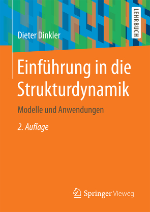 Einführung in die Strukturdynamik von Dinkler,  Dieter