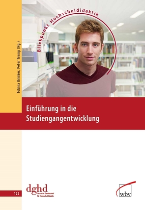 Einführung in die Studiengangentwicklung von Brinker,  Tobina, Tremp,  Peter