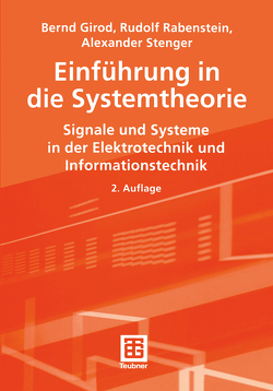 Einführung in die Systemtheorie von Girod,  Bernd, Rabenstein,  Rudolf, Stenger,  Alexander K. E.