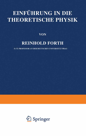 Einführung in die Theoretische Physik von Fürth,  Reinhold