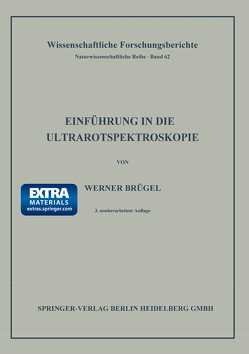 Einführung in die Ultrarotspektroskopie von Brügel,  Werner