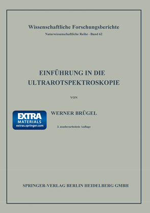 Einführung in die Ultrarotspektroskopie von Brügel,  Werner