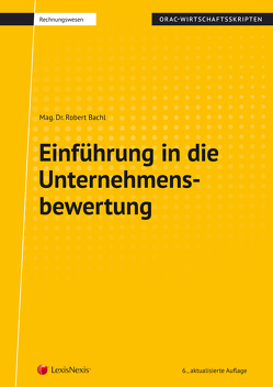 Einführung in die Unternehmensbewertung von Bachl,  Robert