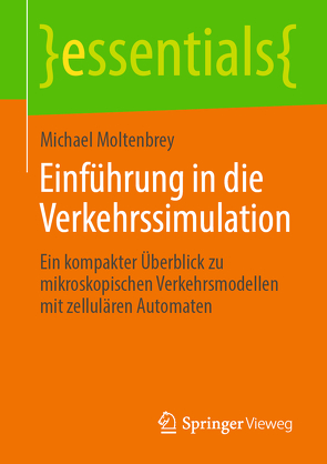 Einführung in die Verkehrssimulation von Moltenbrey,  Michael