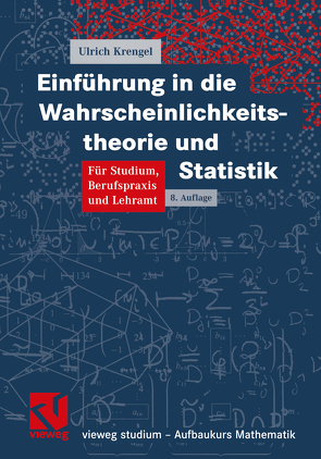 Einführung in die Wahrscheinlichkeitstheorie und Statistik von Krengel,  Ulrich