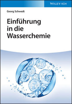 Einführung in die Wasserchemie von Schwedt,  Georg