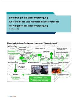 Einführung in die Wasserversorgung für technisches und nichttechnisches Personal mit Aufgaben der Wasserversorgung von Lomott,  Manfred